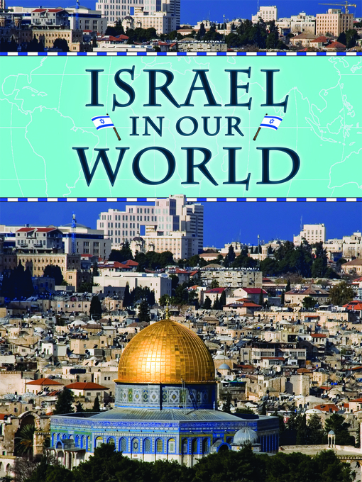 Title details for Israel in Our World by Andrew Langley - Available